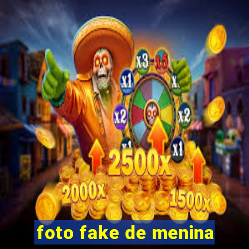 foto fake de menina